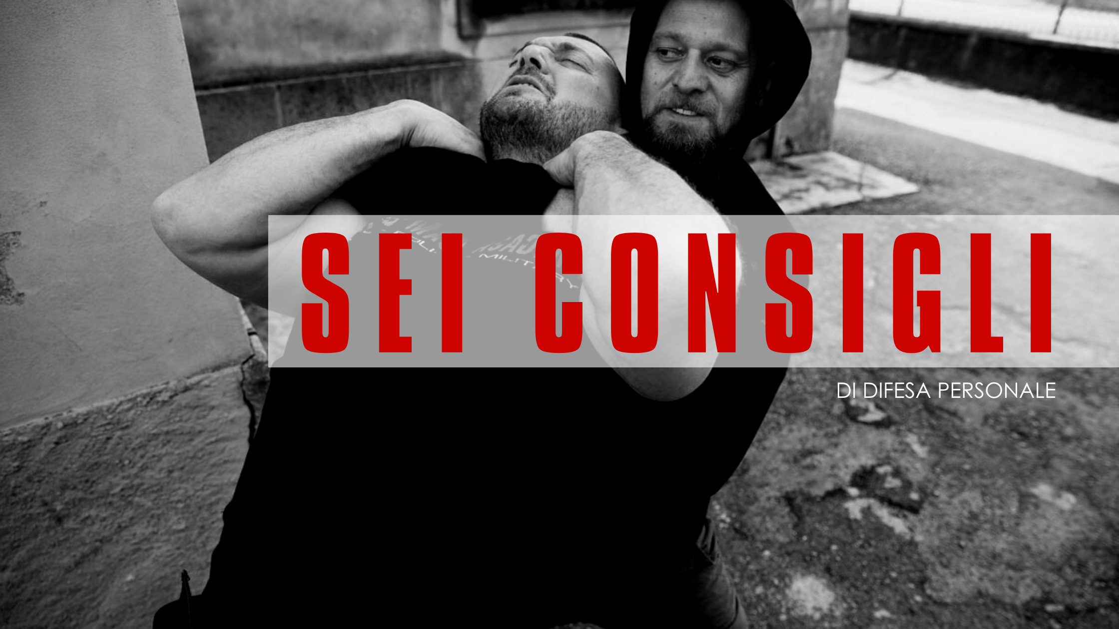 articolo sei consigli di difesa personale